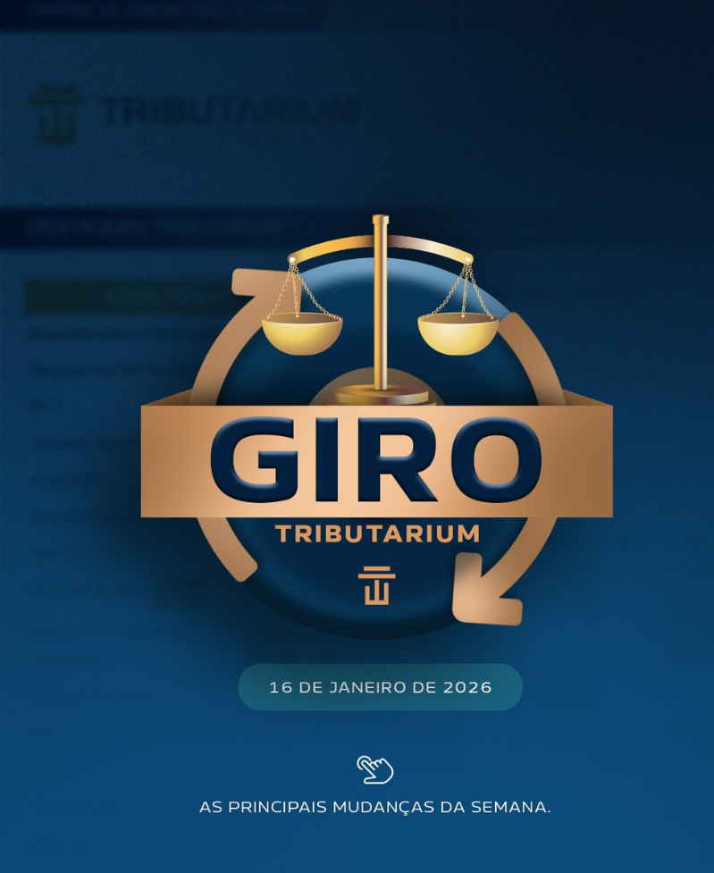 Giro Tributarium 12 a 16 de Janeiro 2025